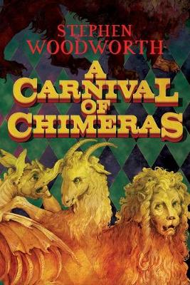 Book cover for A Carnival of Chimeras