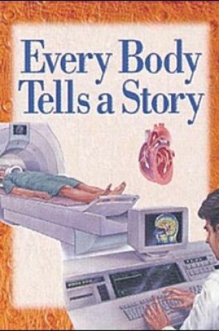 Cover of Every Body Tells a Story