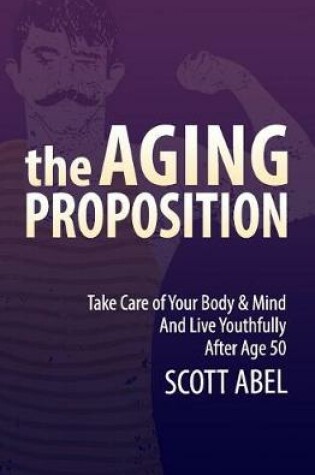 Cover of The Aging Proposition