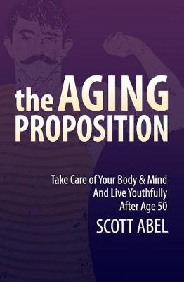 Book cover for The Aging Proposition