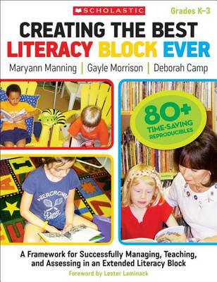 Book cover for Creating the Best Literacy Block Ever, Grades K-3