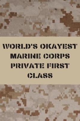 Book cover for World's Okayest Marine Corps Private First Class