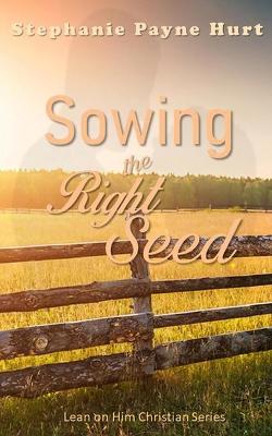 Book cover for Sowing the Right Seed