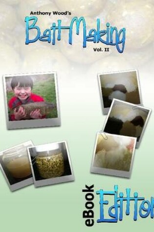 Cover of Bait Making - Vol II - EBook Edition