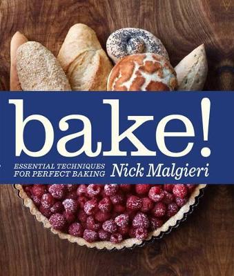 Book cover for BAKE! Essential Techniques for Perfect Baking