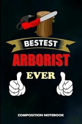 Cover of Bestest Arborist Ever