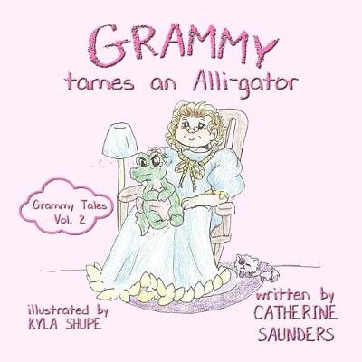 Book cover for Grammy Tames an Alli-gator
