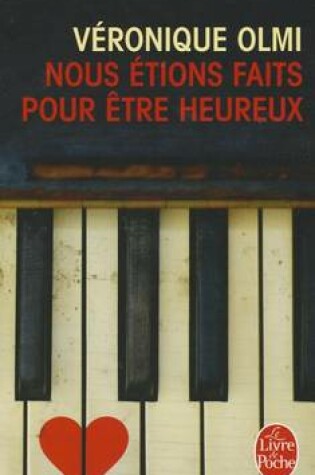 Cover of Nous  etions faits pour  etre heureux