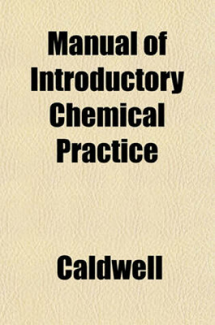 Cover of Manual of Introductory Chemical Practice