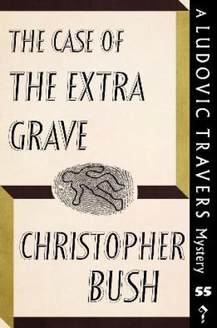 Cover of The Case of the Extra Grave