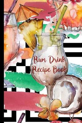 Book cover for Rum Drink Recipe Book