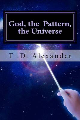 Book cover for God, the Pattern, the Universe