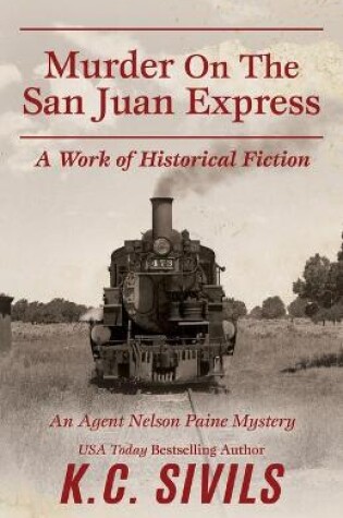Cover of Murder On The San Juan Express