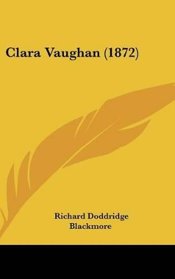 Book cover for Clara Vaughan (1872)