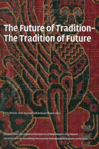 Cover of Future of Tradition - Tradition of the Future