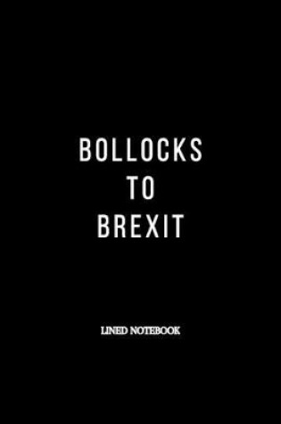 Cover of Bollocks To Brexit