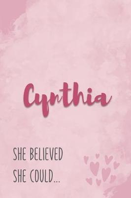 Book cover for Cynthia She Believe She Could