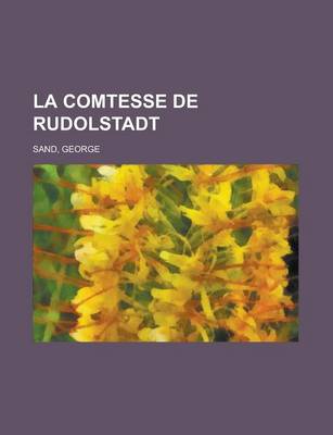 Book cover for La Comtesse de Rudolstadt