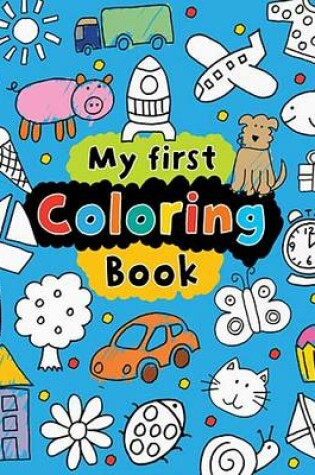 Cover of My First Coloring Book