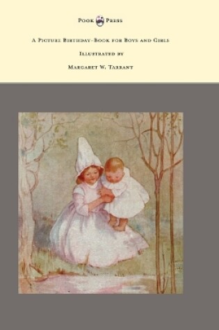 Cover of A Picture Birthday-Book for Boys and Girls - Illustrated by Margaret W. Tarrant