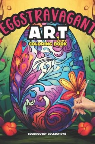 Cover of Eggstravagant Art Coloring Book