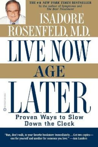 Cover of Live Now, Age Later