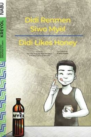 Cover of Didi Likes Honey / Didi Renmen Siwo Mye&#768;l