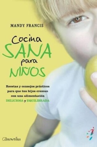 Cover of Cocina Sana Para Ni�os