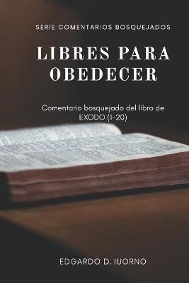 Book cover for Libres para obedecer