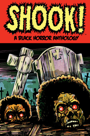 Cover of Shook! A Black Horror Anthology