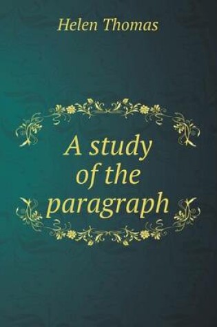 Cover of A study of the paragraph