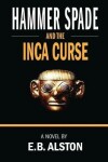 Book cover for Hammer Spade and the Inca Curse