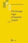 Book cover for The Strange Logic of Random Graphs