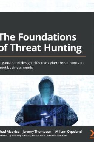 Cover of The Foundations of Threat Hunting