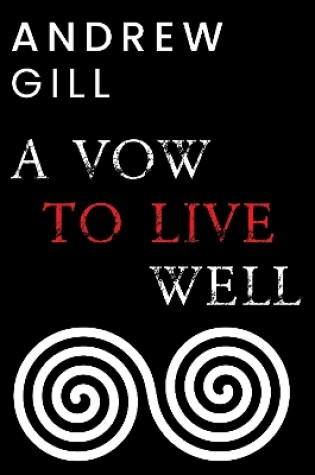 Cover of A Vow To Live Well