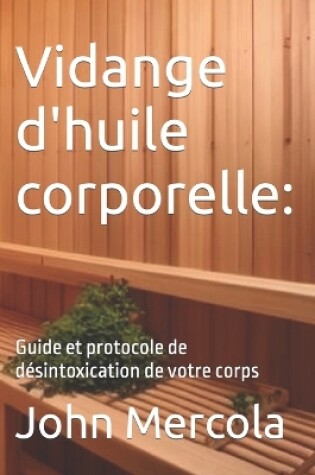 Cover of Vidange d'huile corporelle