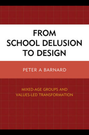 Cover of From School Delusion to Design