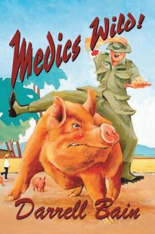 Cover of Medics Wild!