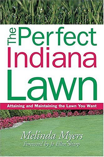 Book cover for The Perfect Indiana Lawn