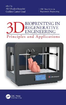 Cover of 3D Bioprinting in Regenerative Engineering