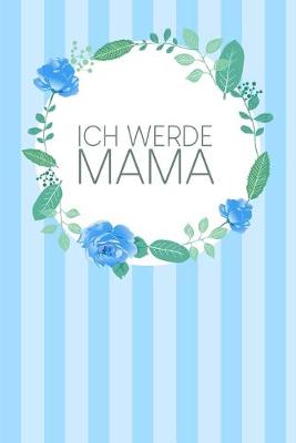 Book cover for Ich werde Mama