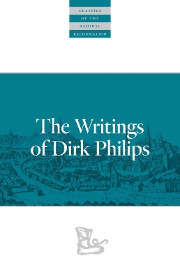 Cover of The Writings Of Dirk Philips