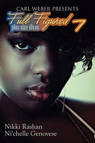 Cover of Full Figured 7: Carl Weber Presents