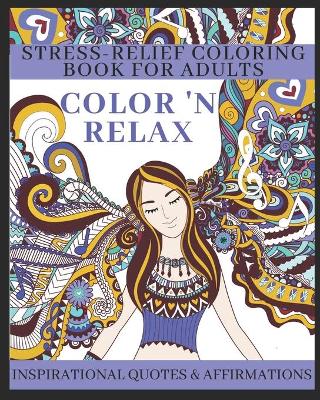 Book cover for Color 'N Relax - Stress-Relief Coloring Book for Adults