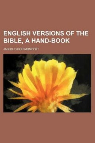 Cover of English Versions of the Bible, a Hand-Book