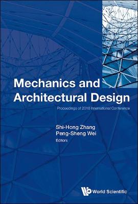 Cover of Mechanics And Architectural Design - Proceedings Of 2016 International Conference