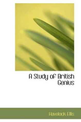 Cover of A Study of British Genius