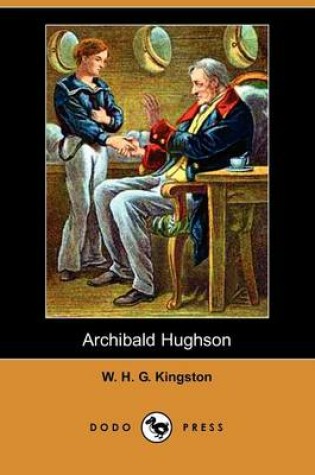 Cover of Archibald Hughson (Dodo Press)