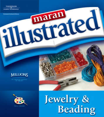 Book cover for Maran Illustrated Jewelry and Beading