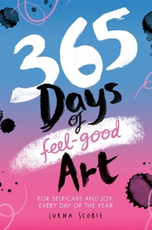 Cover of 365 Days of Feel-good Art